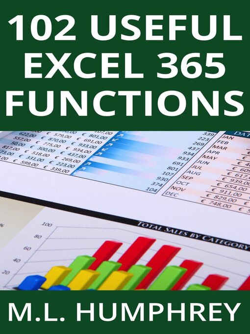 Title details for 102 Useful Excel 365 Functions by M.L. Humphrey - Wait list